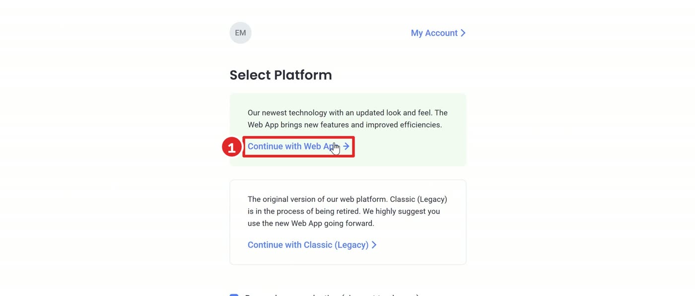 מסך Select Platform, הקישור Continue with Web App מסומן